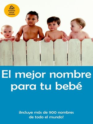 cover image of El mejor nombre para tu bebe